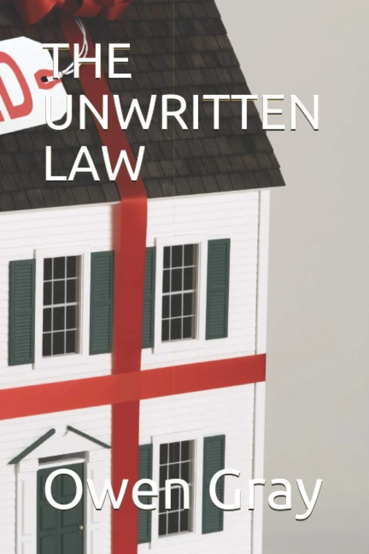 THE UNWRITTEN LAW