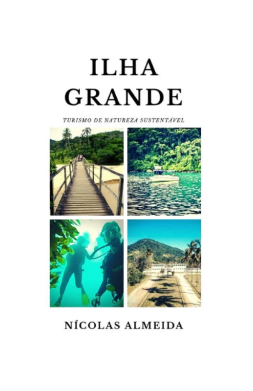 ILHA GRANDE: TURISMO DE NATUREZA SUSTENTÁVEL