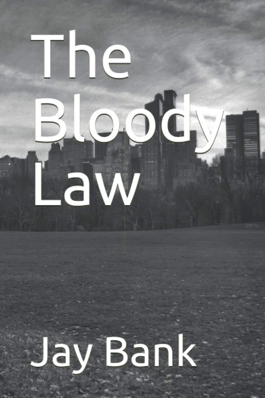 The Bloody Law