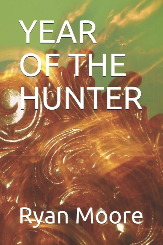 YEAR OF THE HUNTER