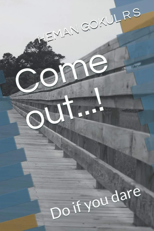Come out...!: Do if you dare - Image 1