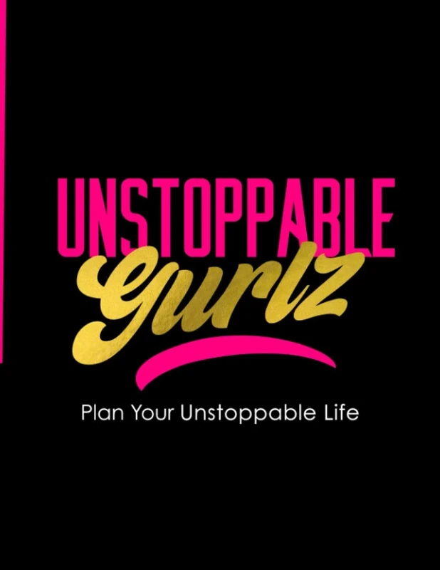 Unstoppable Gurlz 12 Month Planner