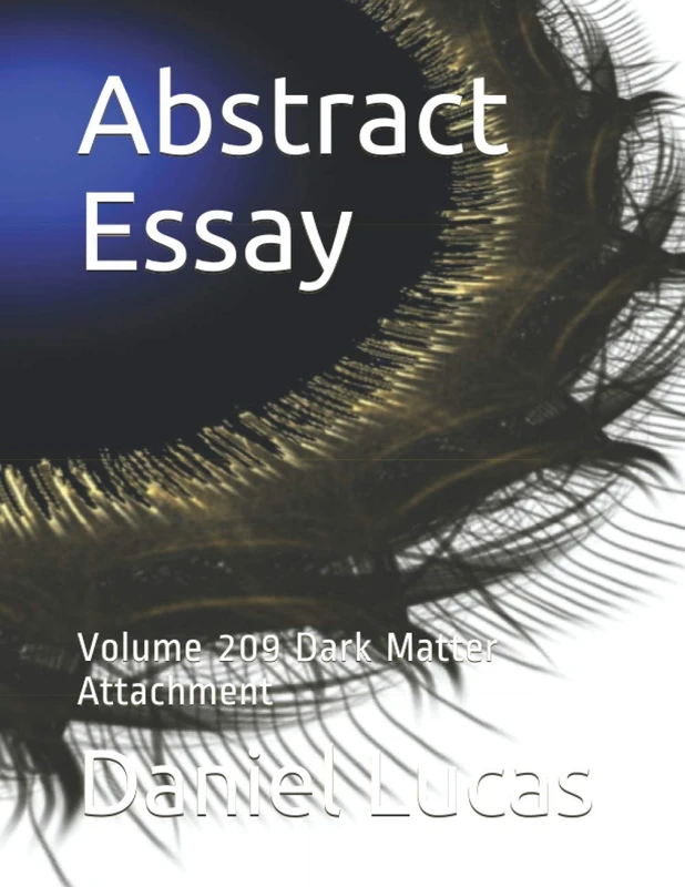 Abstract Essay: Volume 209 Dark Matter Attachment