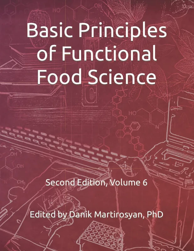 Basic Principles of Functional Food Science: Second Edition, Color Copy