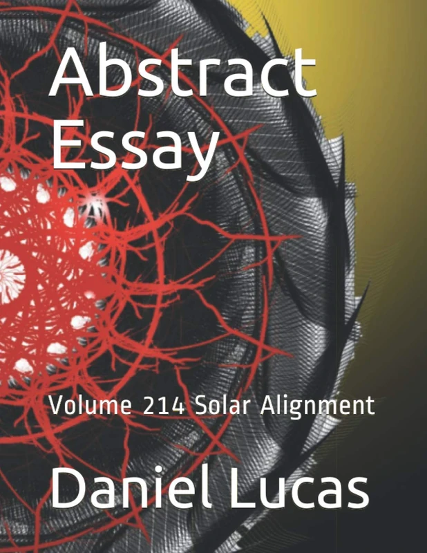 Abstract Essay: Volume 214 Solar Alignment