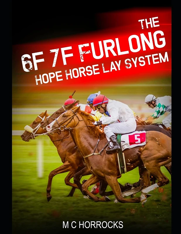The 6f 7f Furlong Hope Horse Lay System - Image 1