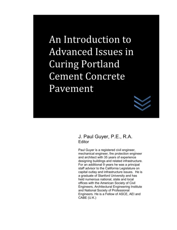 An Introduction to Advanced Issues in Curing Portland Cement Concrete Pavement (Street and Highway Engineering) - Image 1