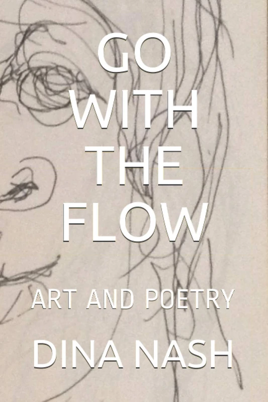 GO WITH THE FLOW: ART AND POETRY - Image 1