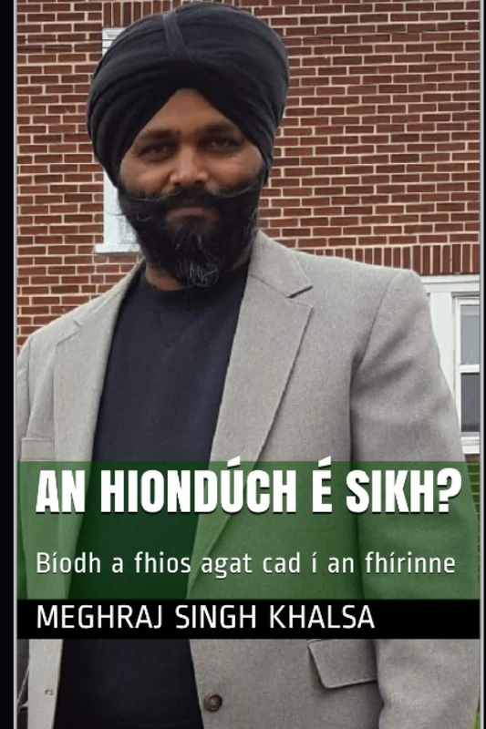 An Hiondúch é Sikh?: Bíodh a fhios agat cad í an fhírinne - Image 1