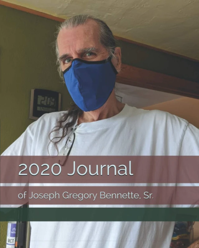 2020 Journal: of Joseph Gregory Bennette, Sr.