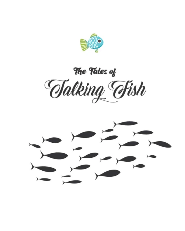 The Tales Of Talking Fish