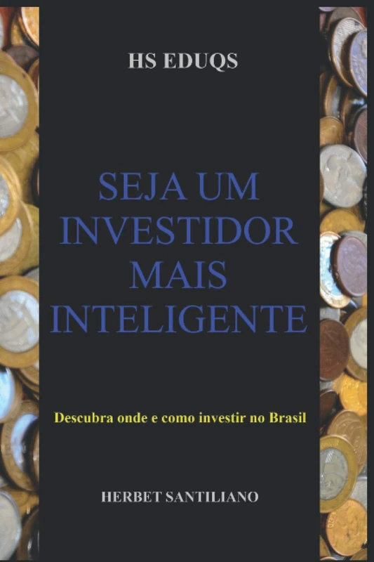Seja um investidor mais inteligente: Descubra onde e como investir no Brasil. - Image 1