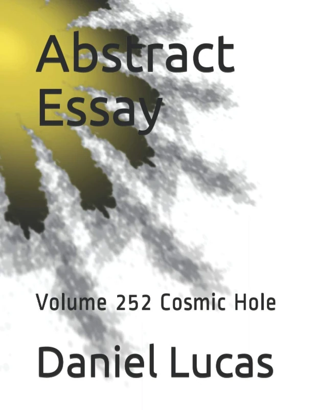 Abstract Essay: Volume 252 Cosmic Hole