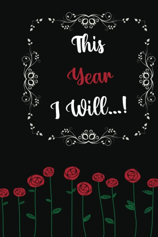 this year i will...: A Guided Journal to Achieve Your Goals: Good Days Start With Gratitude: Organizer to Achieve Your Goals : Gratitude Journal