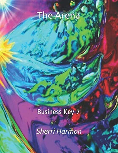 The Arena: Business Key 7