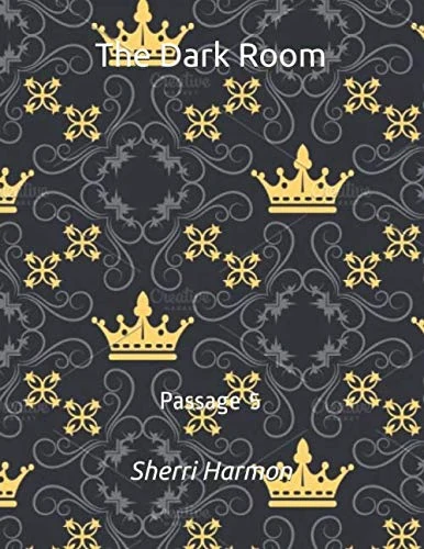 The Dark Room: Passage 5