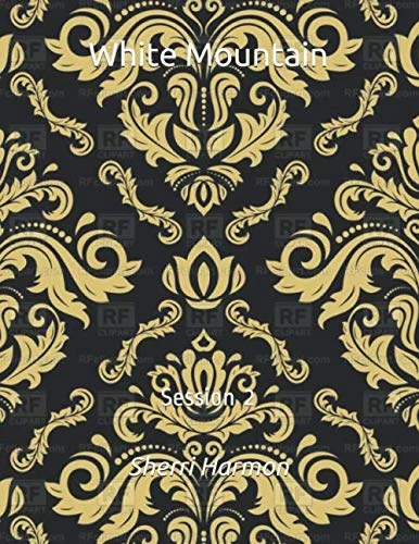 White Mountain: Session 2