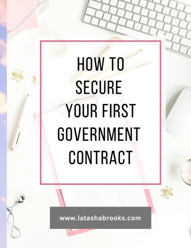 HOW TO SECURE YOUR FIRST GOVERNMENT CONTRACT