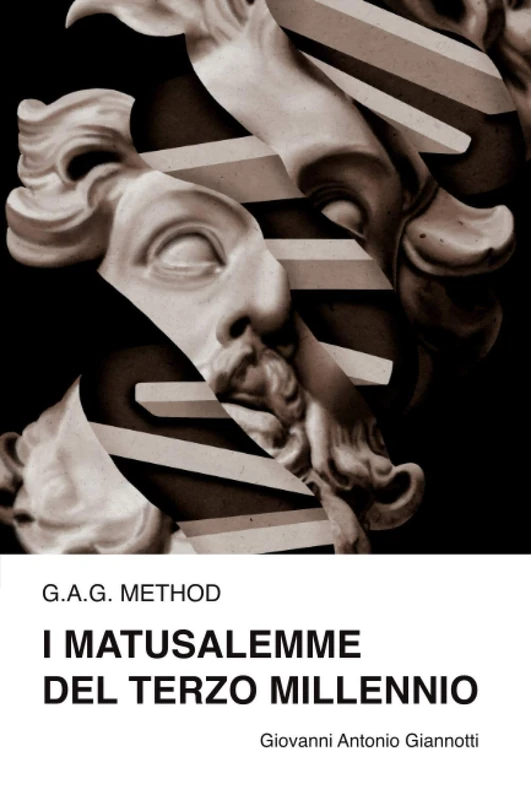 G.A.G. Method I MATUSALEMME DEL TERZO MILLENNIO: La nuova medicina degli Ibridi omeopatici