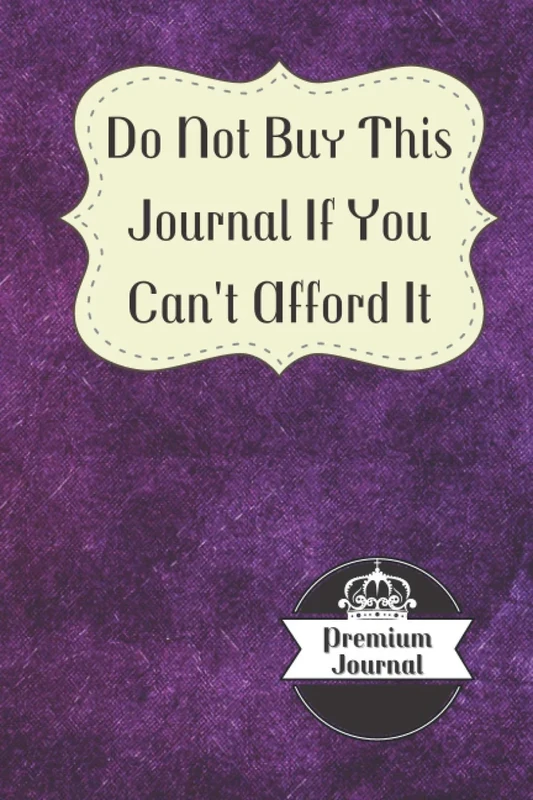 Premium Journal: Journal Paper Notebook For The Elite .. Vintage Designed Journal For Those Who Can Pay A Little Bit Extra (Lined Journal For Notes & ... Motivate Yourself With An Expensive Journal)