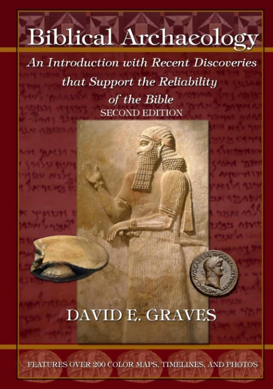 Biblical Archaeology: Second Edition: An Introduction with Recent Discoveries that Support the Reliability of the Bible - Image 1