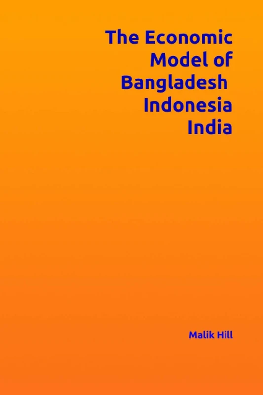 The Economic Model of Bangladesh, Indonesia, India (Study of Economics) - Image 1