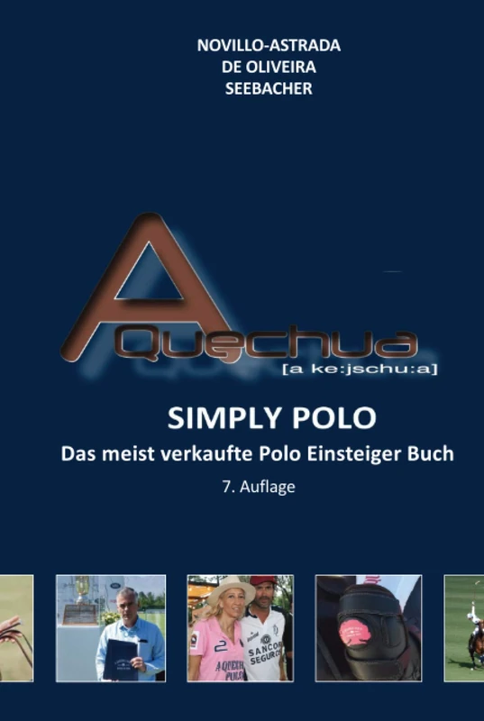 A Quechua - Simply Polo: Das meistverkaufte Polo Einsteiger Buch (Polo A Quechua - Deutsche Serie) - Image 1