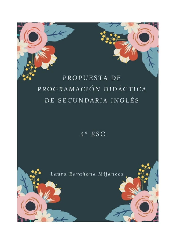 PROPUESTA DE PROGRAMACIÓN DIDÁCTICA DE SECUNDARIA INGLÉS: EJEMPLO DE 4º ESO