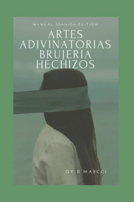 Artes Adivinatorias, BRUJERÍAS Y HECHIZOS: Manual - Image 1