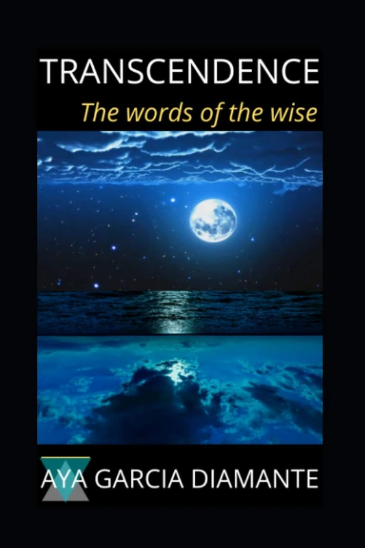 TRANSCENDENCE: The words of the wise