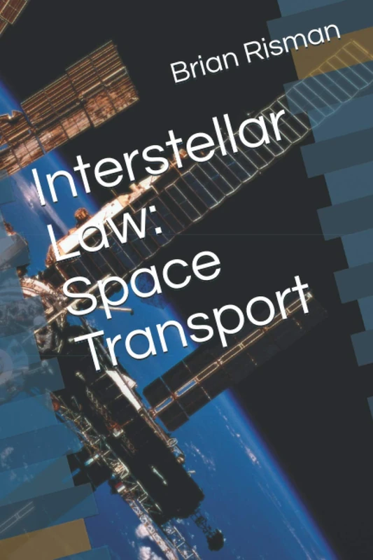Interstellar Law: Space Transport - Image 1