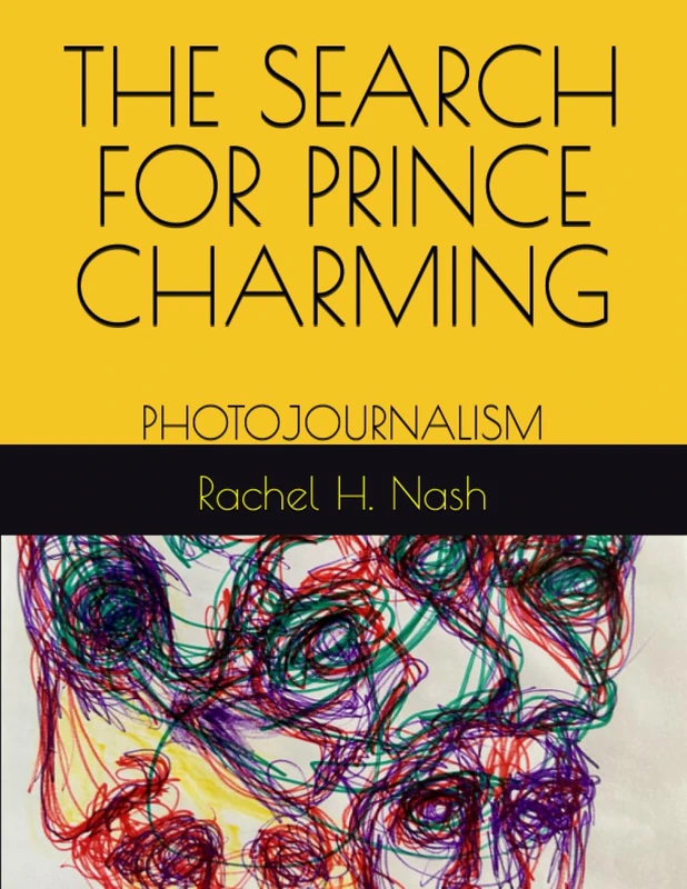 THE SEARCH FOR PRINCE CHARMING: PHOTOJOURNALISM