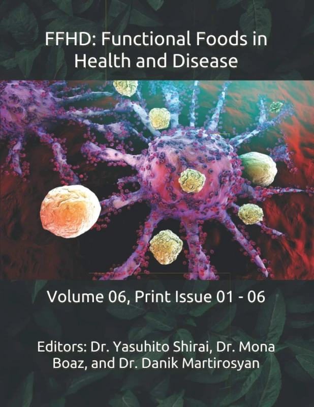 FFHD: Functional Foods in Health and Disease: Volume 06, Print Issue 01 - 06 (The Journal of Functional Foods in Health and Disease (Volume 6)) - Image 1
