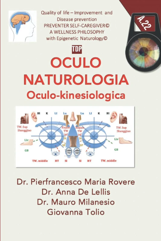 OCULONATUROLOGIA: Oculo-kinesiologia, Kinesiologia e Naturologia Epigenetica per Self-Caregiver