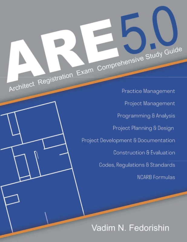 ARE 5.0 - Architect Registration Exam Comprehensive Study Guide