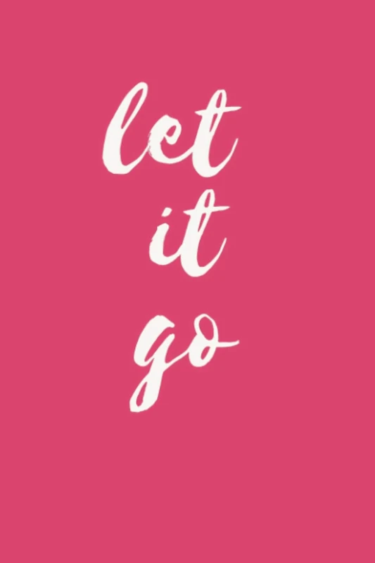 Let It Go: Lined Journal College Ruled Notebook for Women
