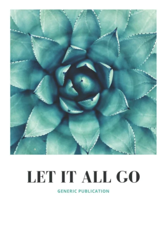 Let it All Go: Lined Journal College Ruled Notebook for Women