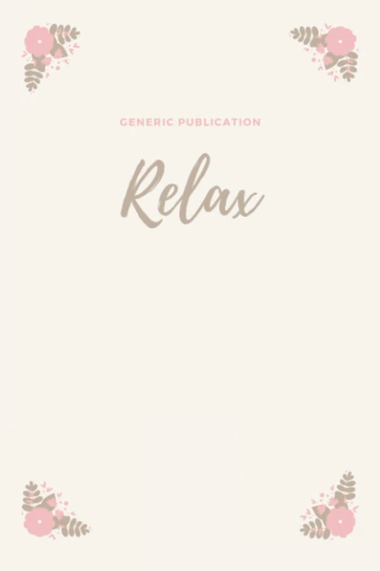 Relax Lined Journal - Flower Themed College Ruled Notebook
