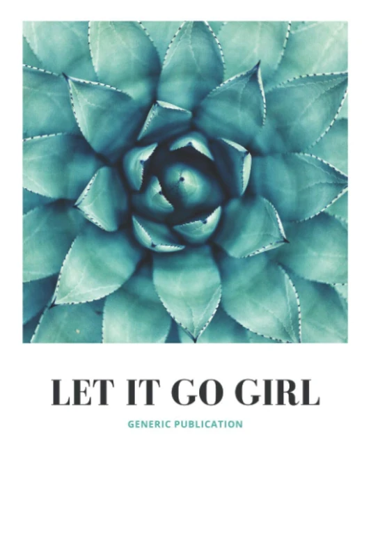 Let it Go Girl: Lined Journal College Ruled Notebook for Women