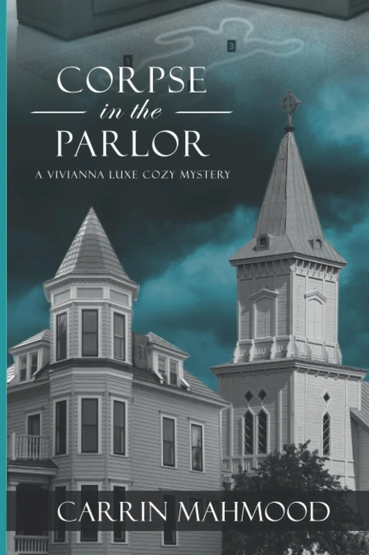 Corpse in the Parlor: A Cozy Mystery (Vivianna Luxe Mysteries)