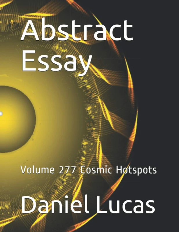 Abstract Essay: Volume 277 Cosmic Hotspots