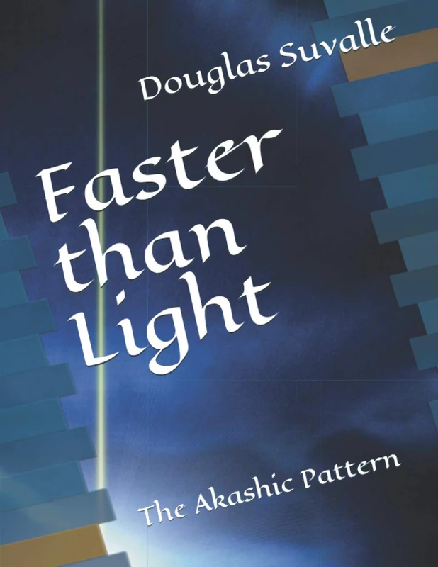 Faster than Light: The Akashic Pattern