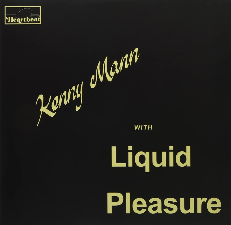 Kenny Mann With Liquid Pleasure [VINYL]