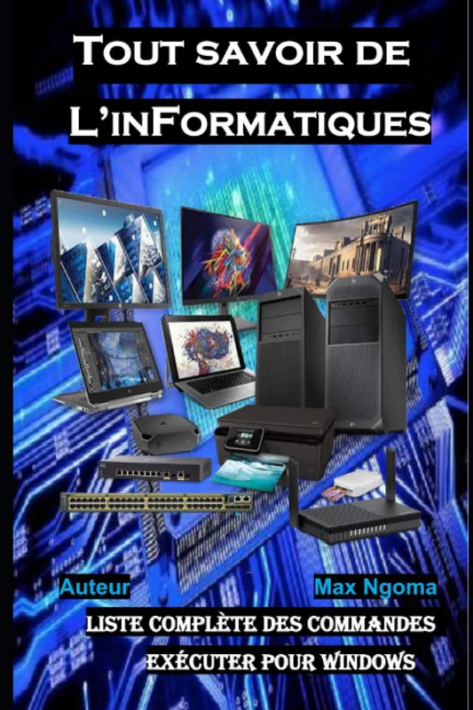 TOUT SAVOIR DE L’INFORMATIQUES: LISTE COMPLèTE DES COMMANDES EXÉCUTER POUR WINDOWS - Image 1