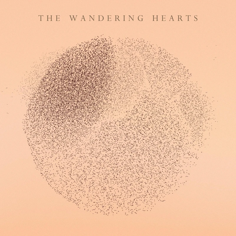 The Wandering Hearts [VINYL]