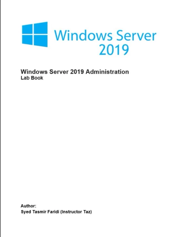Windows Server 2019 Administration: Lab Book