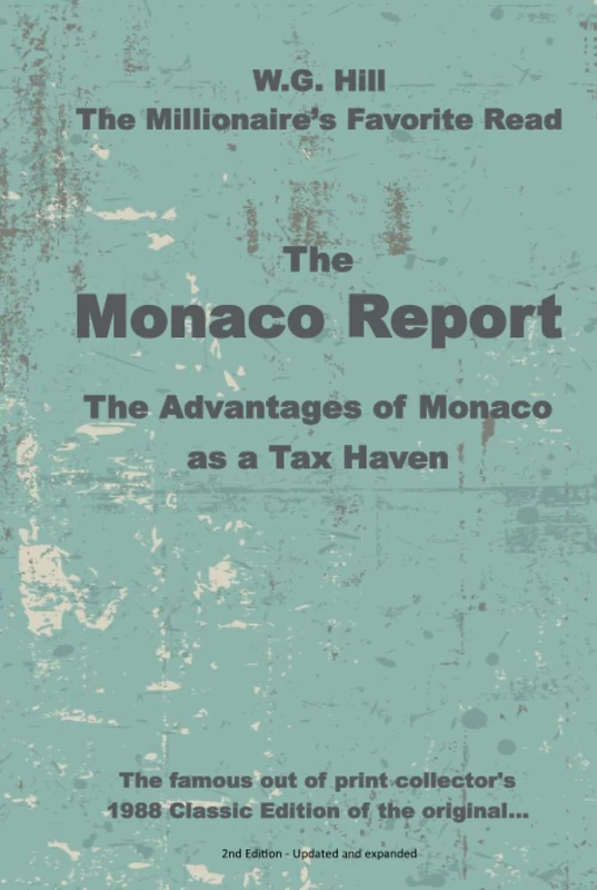 THE MONACO REPORT: The Advantages of Monaco as a Tax Haven