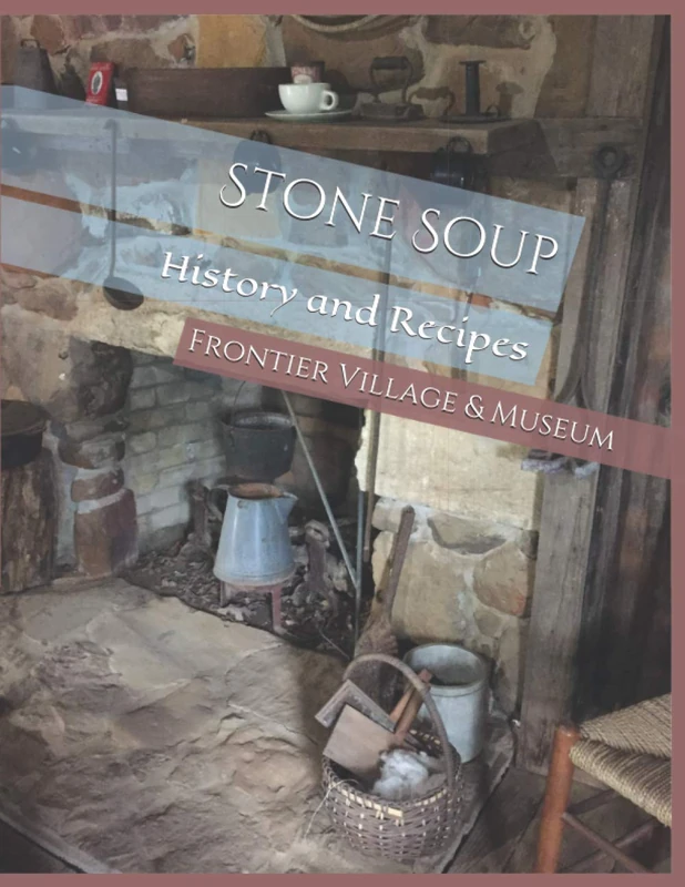 Stone Soup: History and Recipes - Image 1