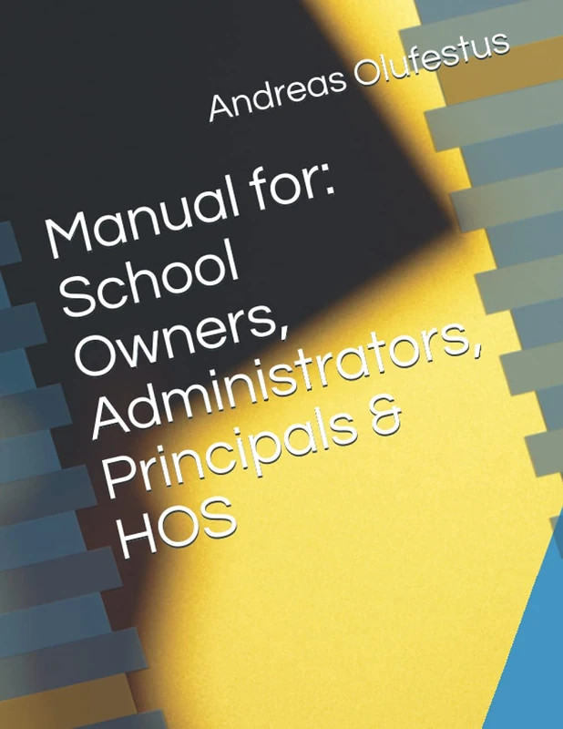 Manual for: School Owners, Administrators, Principals & HOS - Image 1