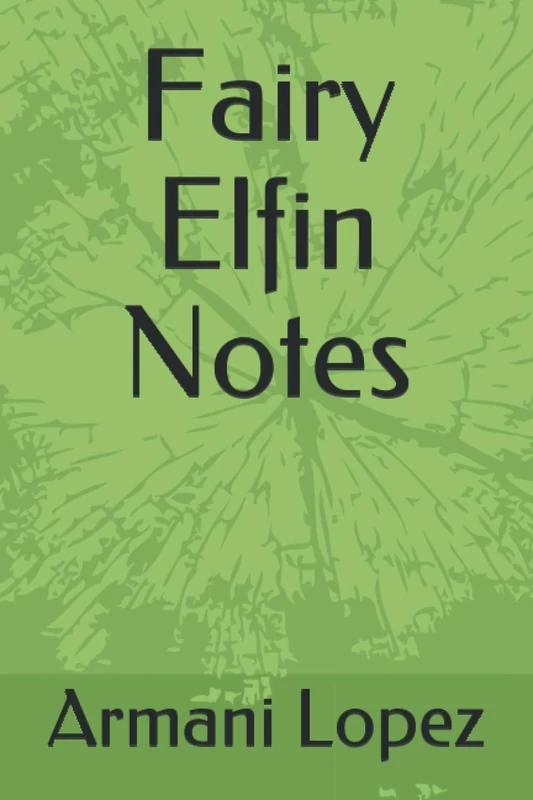 Fairy Elfin Notes
